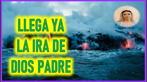 MENSAJE DE MARIA SANTISIMA A SHELLEY ANNA - LLEGA YA LA IRA DE DIOS PADRE