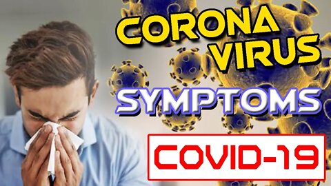 Top 10 Coronavirus COVID 19 Symptoms and Non Symptoms