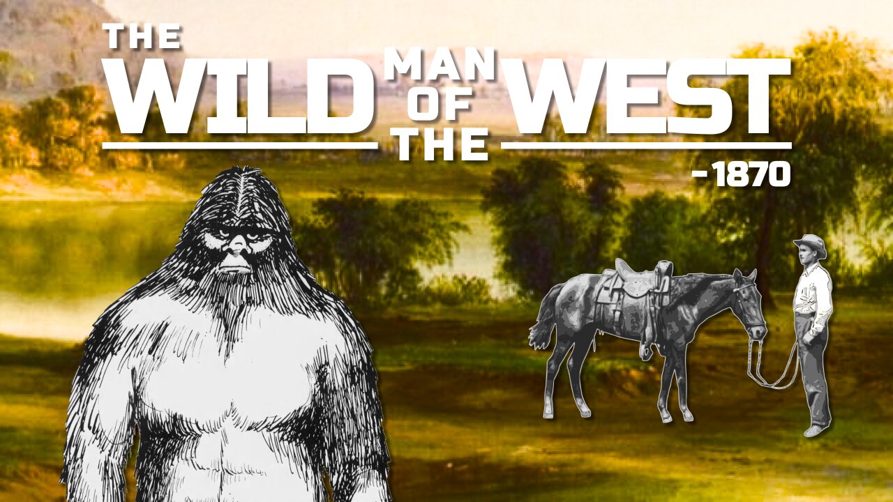 The Wild Man of The West