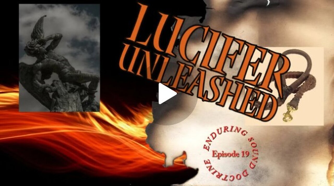 Lucifer Unleashed: Satan and Lucifer are NOT the same entity!!
