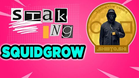 HOW TO STAKE SQUIDGROW ON METAMASK EASILY! MESSAGE FROM SHIBTOSHI!