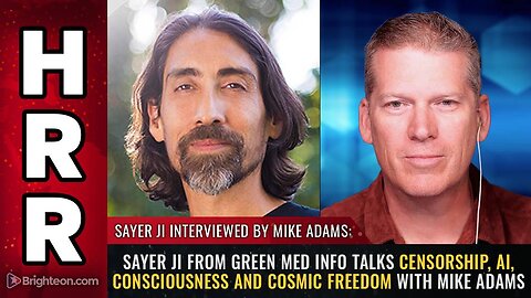 Sayer Ji from Green Med Info talks censorship, AI, consciousness and COSMIC FREEDOM