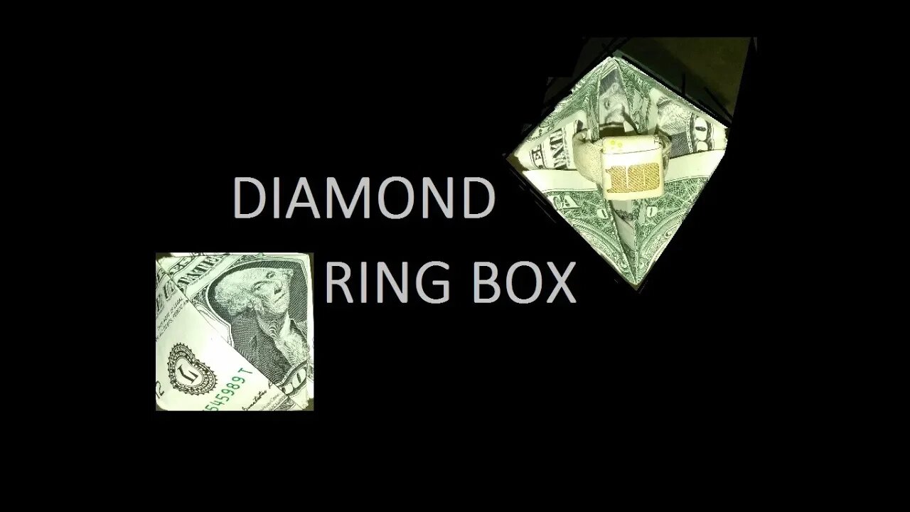 DIAMOND RING BOX Easy Money Origami Dollar Box Octahedron w/Lid Design © #DrPhu