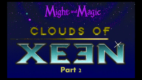 Might & Magic Clouds of Xeen part 2