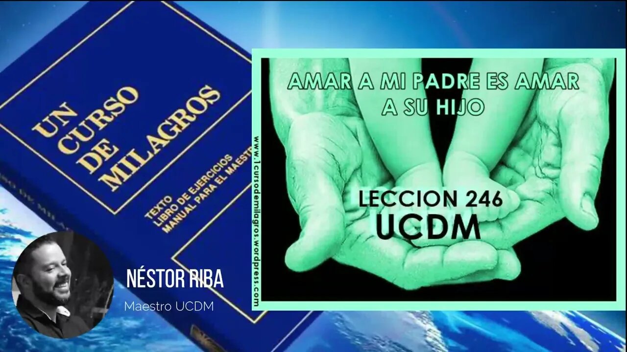 Lección 246 de Un Curso de Milagros