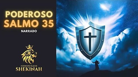 O poderoso Salmo 35 #salmopoderoso #salmo35