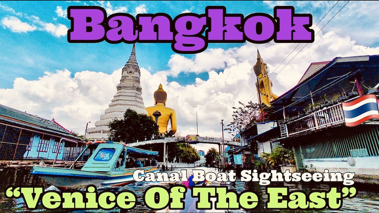 BANGKOK - Venice Of The East