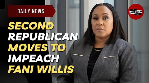 Second Republican Moves To Impeach Fani Willis