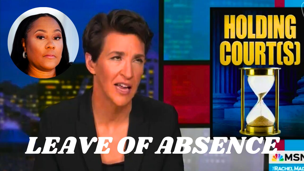 Rachel Maddow Tosses Desperate Fani Willis Hail Mary