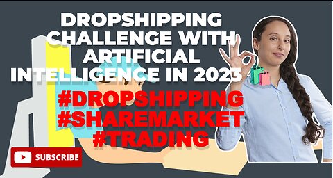 Dropshipping challenge with Artificial intelligence in 2023 🛍️#dropshipping #sharemarket #trading