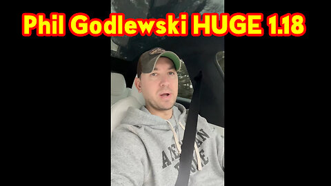 Phil Godlewski HUGE Intel 1.18.23