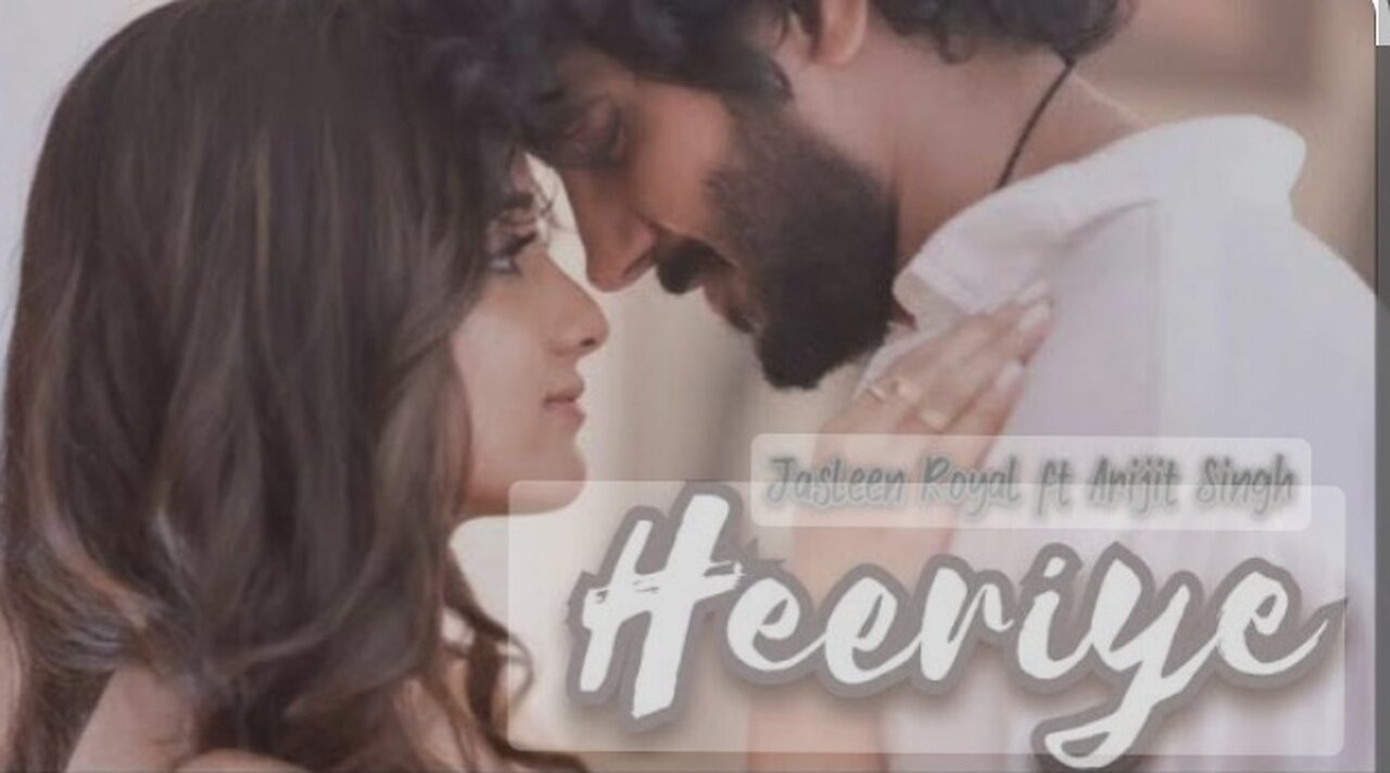 Heeriya (Official Video) Jasleen Royal Ft Arijit Singh Dulqure Salman Aditiya