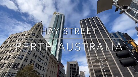 Exploring Perth Australia: A Walking Tour of Hay Street (Part 1)