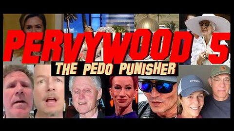 Pervywood 5: The Pedo Punisher | Nick Alvear