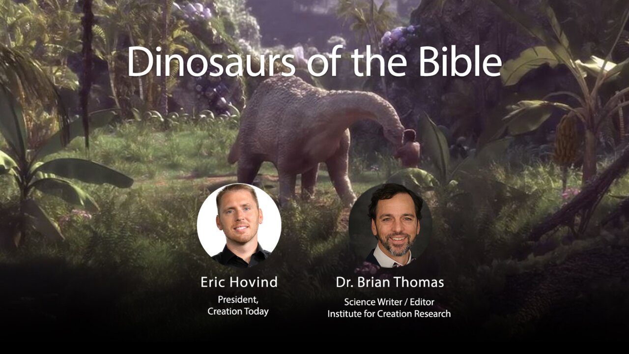 Dinosaurs of the Bible | Eric Hovind & Dr. Brian Thomas | Creation Today Show #189