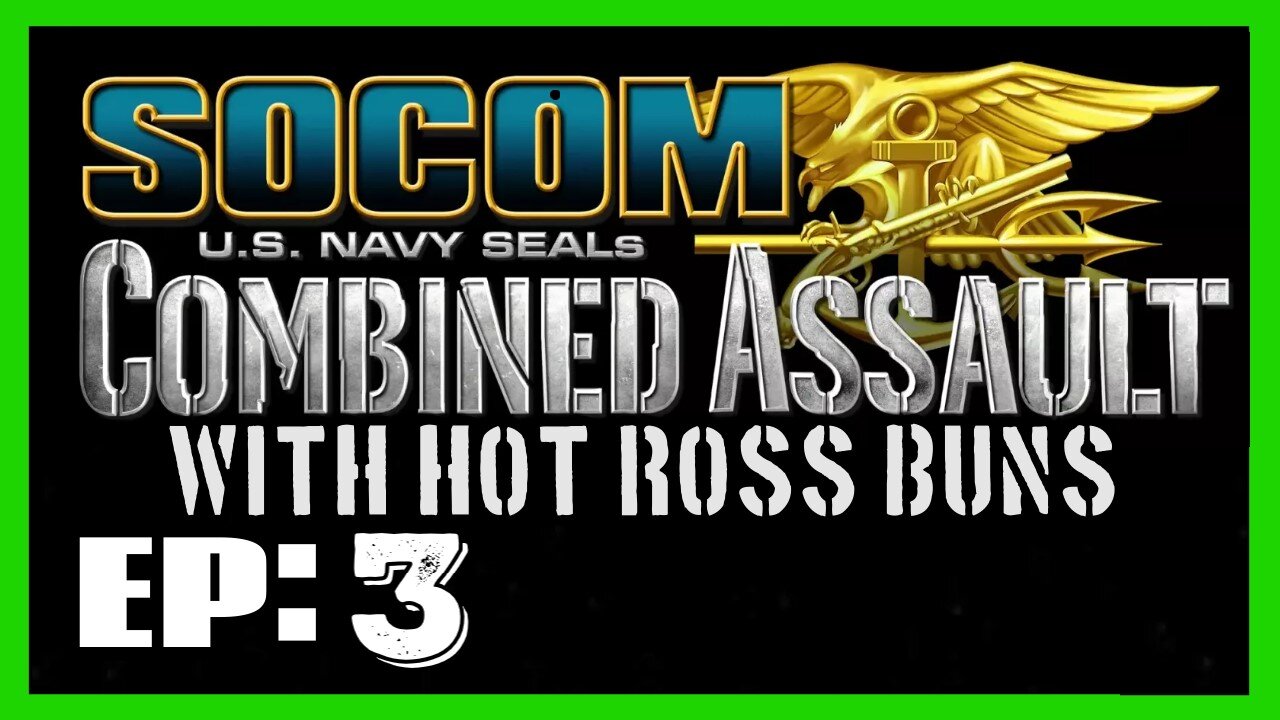 SOCOM U.S. Navy SEALs: Combined Assault - EP 3 - WHIPSAW - HD 60 FPS - Solo Campaign