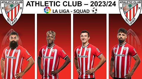 ATHLETIC CLUB'S 2023/24 - TEAM || LA LIGA LEAGUE || MUST WATCH FULL VIDEO || #laliga #athleticclub