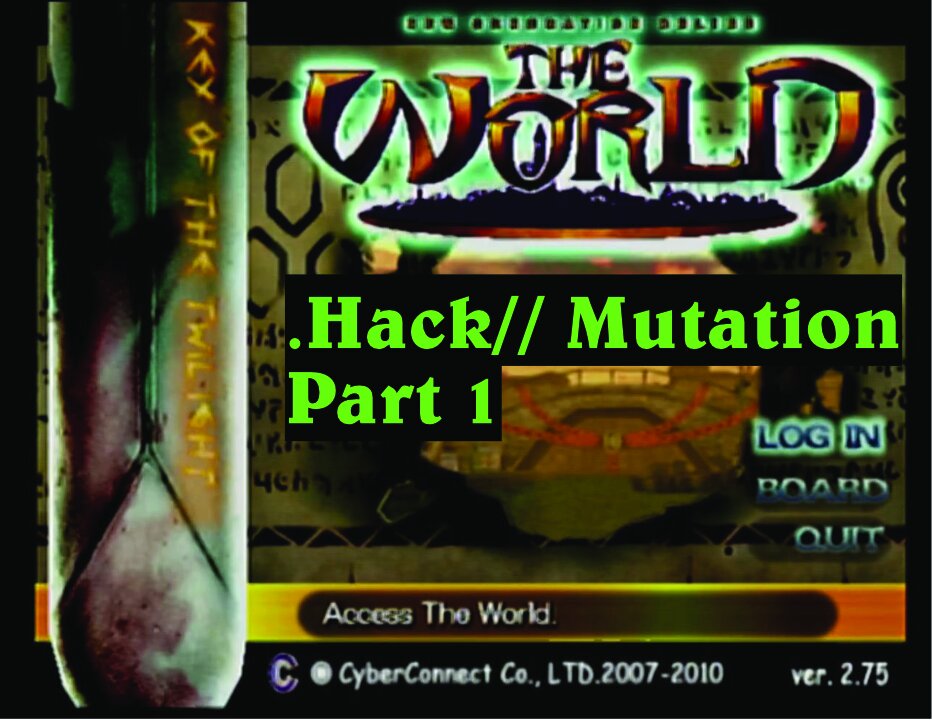 Re(tro)Play: .Hack// Mutation- Part 1