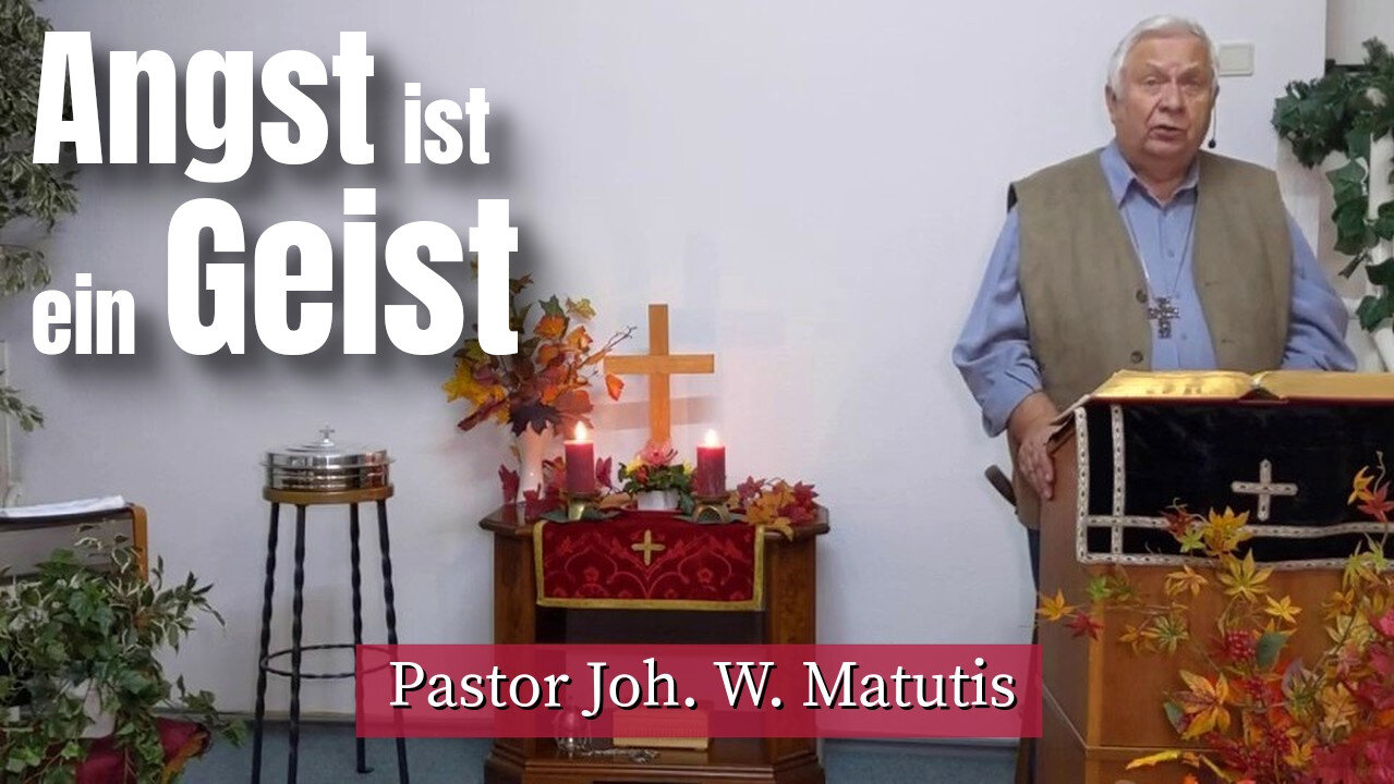 Joh. W. Matutis - Angst ist ein Geist - 19. November 2022