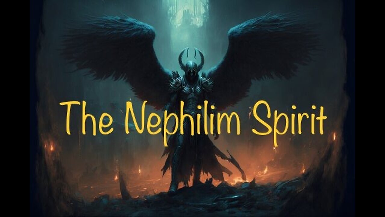 The Nephilim Spirit