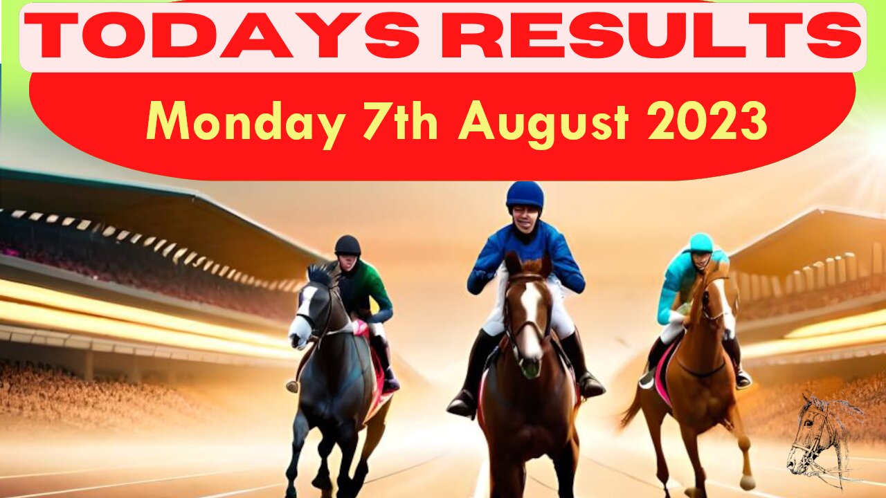 Horse Race Result Monday 7th August 2023 a great Luck 15 each way! 🏁🐎Winner ??❤️??