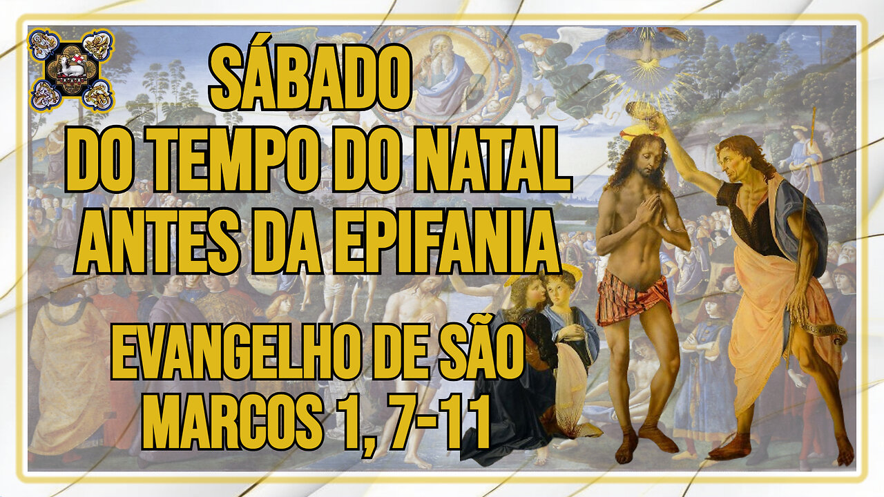 Comentários ao Evangelho do Sábado do Tempo de Natal antes da Epifania - Mc 1, 7-11