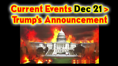 Trump's Announcement > Current Events 12.21.22