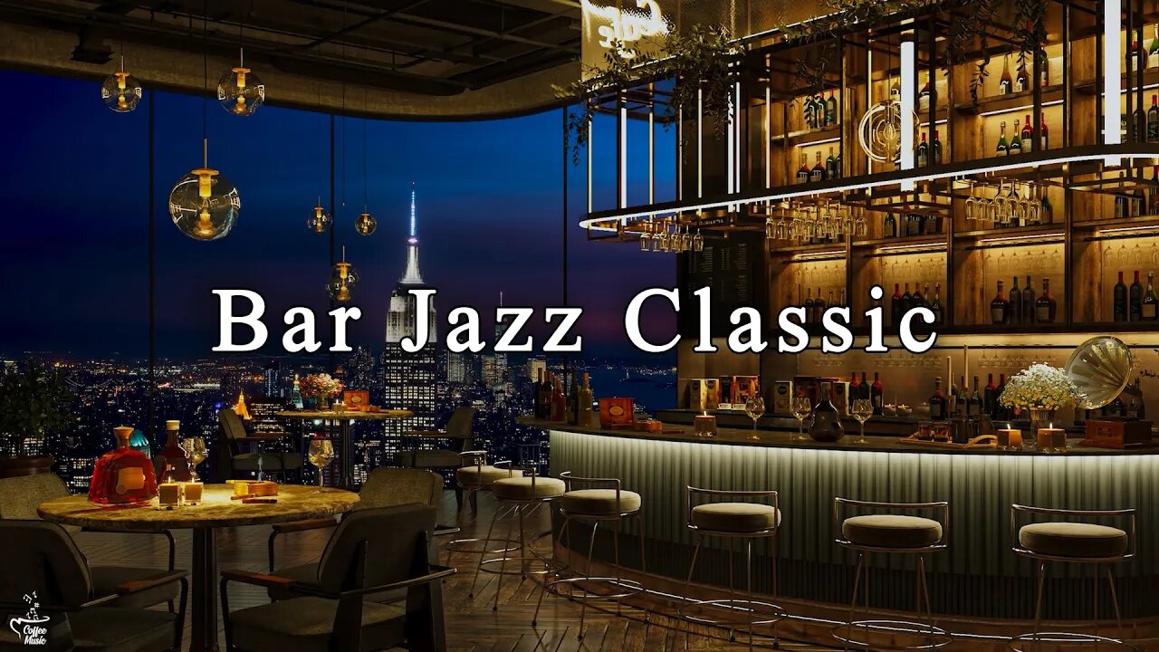 Spend The Night In New York Jazz Lounge 🍷 Relaxing Jazz Bar Classics ~ Jazz Music for Stress Relief