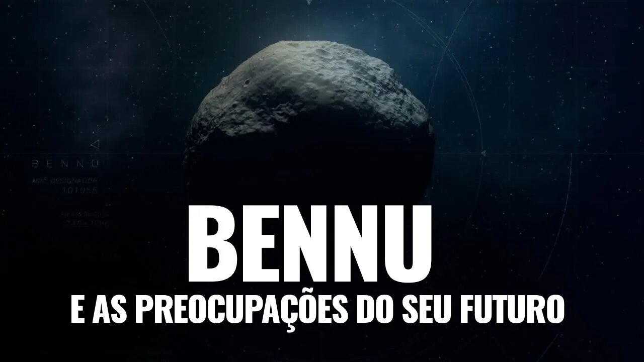 BENNU, ASTERÓIDE DO APOCALIPSE? AS PREOCUPAÇÕES COM IMPACTOS FUTUROS COM A TERRA