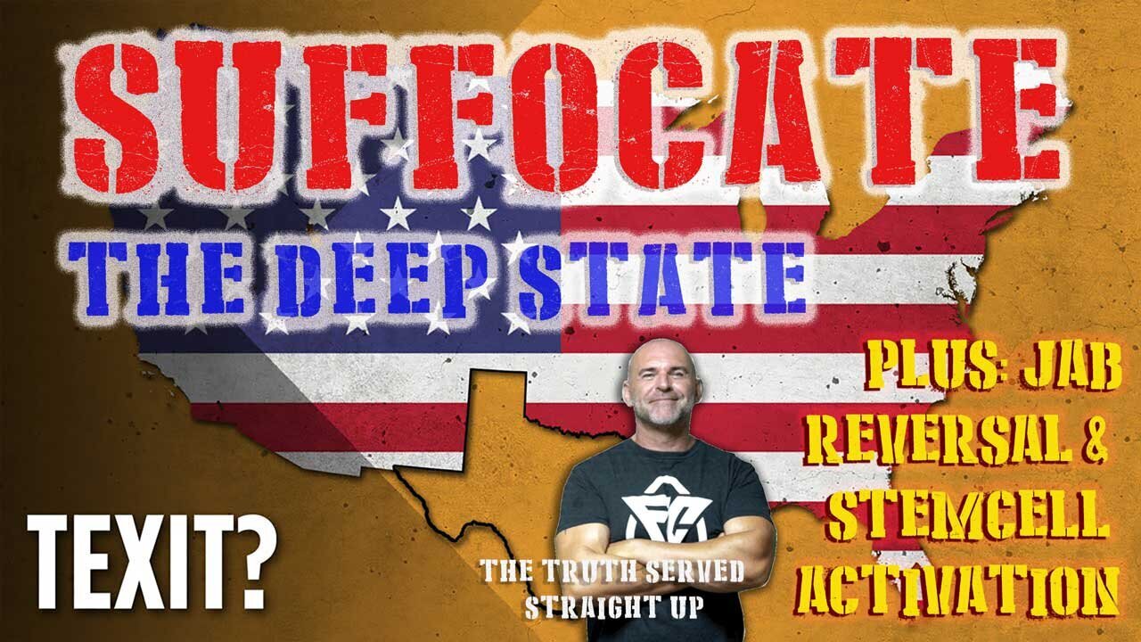 Suffocate the deep State - Texit?