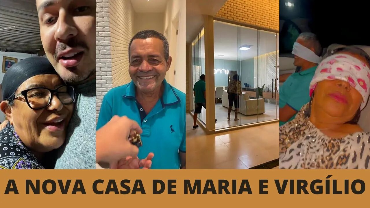 CARLINHOS MAIA ENTREGA A CASA NOVA DE MARIA E VIRGÍLIO E PREPARA UM SURPRESA PARA O SEU PAI