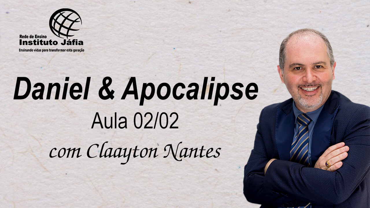 Daniel & Apocalipse - Aula 02/02