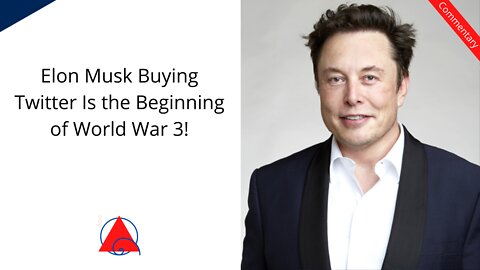 Free Speech Friday: Elon Buying Twitter Causes Meltdown