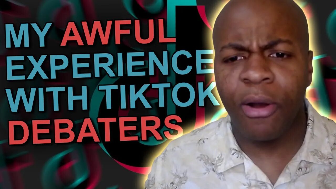 My AWFUL Experience With TikTok Debaters || How To Beat Sophists