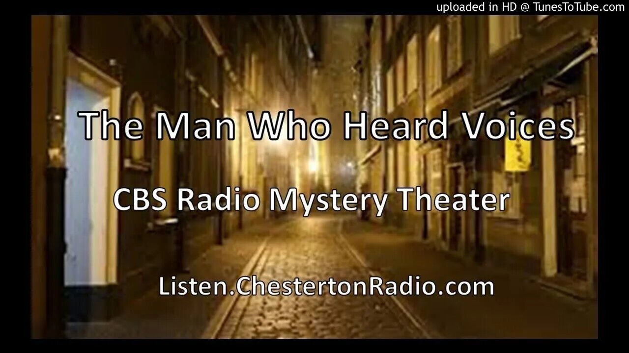 The Man Who Heard Voices - CBS Radio Mystery Theater