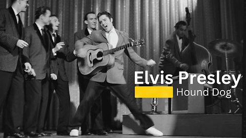 Clip of "Hound Dog" by Elvis Presley