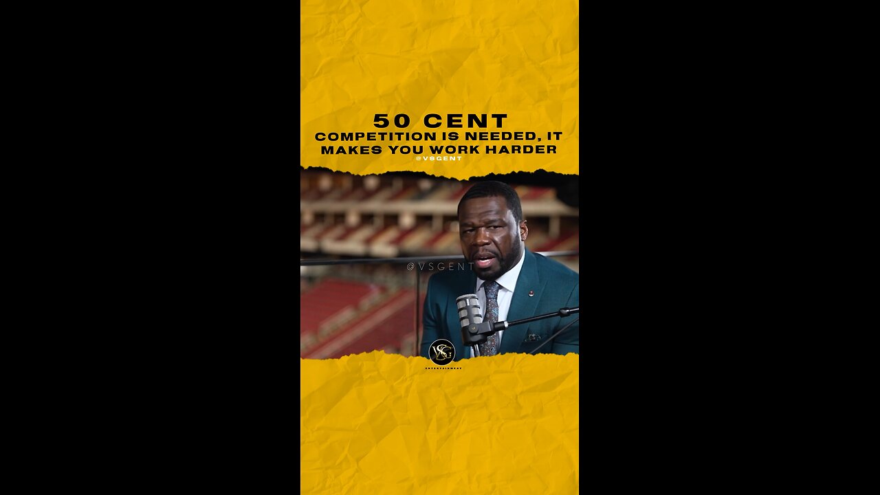 @50cent Competition is needed, it makes you work harder