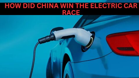 China has won the electric car race