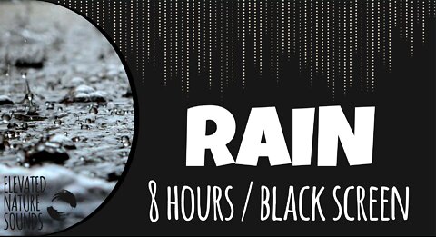 8 Hours Of Rain And Puddles 100% Black Screen for Sleeping, Meditation, Focus