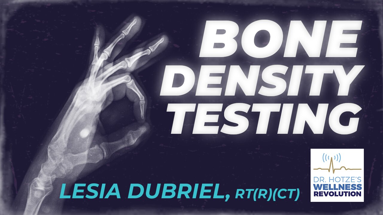 The Benefits of Bone Density Testing with Guest Lesia Dubriel, RT(R)(CT)