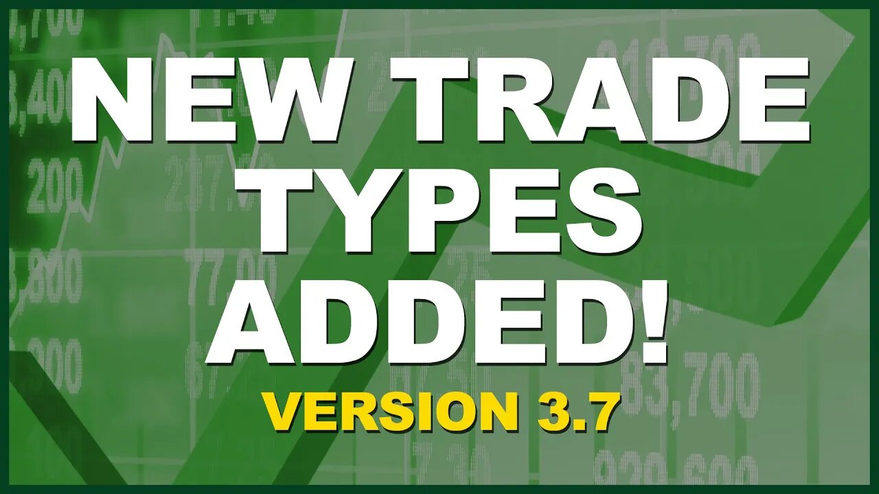 Trade Log Version 3.7 - New Trade Types Added - Free Option Tracker!