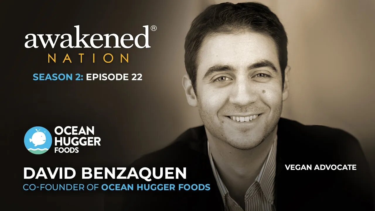 Change your diet, change your life, with Vegan Advocate, David Benzaquen
