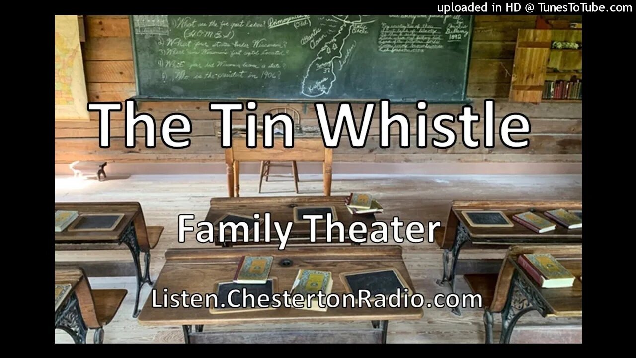 The Tin Whistle - Robert Young - Fred MacMurray - Family Theater