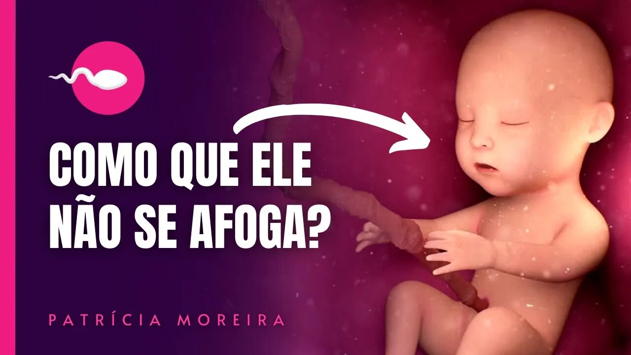 COMO O BEBÊ RESPIRA DENTRO DA BARRIGA? Como que ele não se afoga? | Boa Gravidez