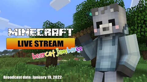 Minecraft Live Stream - 2022-01-19