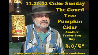 11.20.22 Cider Sunday The Gourd Tree Pumpkin Cider 3.0/5