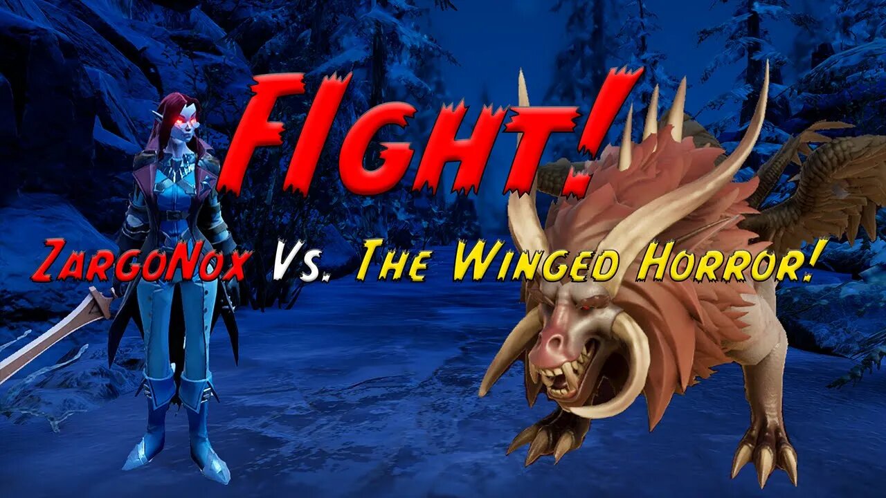 ZargoNox Vs. The Winged Horror [Solo Fight]