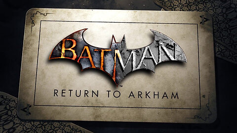 Official Batman: Return to Arkham Announce Trailer