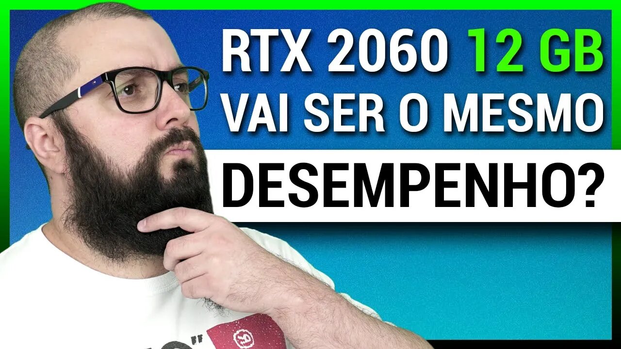 RTX 2060 12GB - VAI SALVAR OS GAMERS?