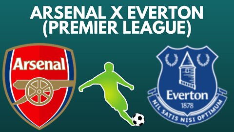 Arsenal x Everton (Premier League) Melhores momentos